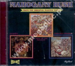 MAHOGANY RUSH - Maxoom / Child Of Novelty / Strange Universe (1973-75) (2CD) - UK Big Beat Remastered Edition