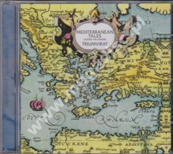 TRIUMVIRAT - Mediterranean Tales (Across The Waters) +4 - UK Eastworld Remastered Expanded Edition - POSŁUCHAJ - OSTATNIE SZTUKI