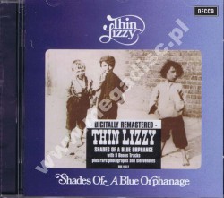 THIN LIZZY - Shades Of A Blue Orphanage +9 - UK Remastered Expanded Edition - POSŁUCHAJ