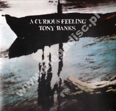 TONY BANKS - A Curious Feeling - EU Esoteric Remastered Press - POSŁUCHAJ - OSTATNIA SZTUKA