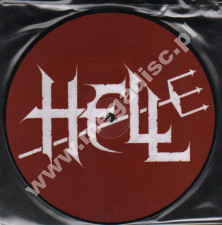 HELL - Save Us From Those Who Would Save Us - SINGIEL 7'' - GER Nuclear Blast Limited Picture Disc Press - POSŁUCHAJ - OSTATNIA SZTUKA