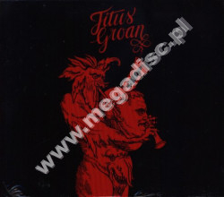 TITUS GROAN - Titus Groan +3 - GER Expanded Digipack Edition - POSŁUCHAJ - VERY RARE