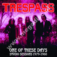 TRESPASS - One Of These Days - Studio Sessions 1979-1980 - FRA Verne Limited Press - POSŁUCHAJ - VERY RARE TRESPASS - One Of These Days - Studio Sessions 1979-1980 - FRA Verne Limited Press - POSŁUCHAJ - VERY RARE