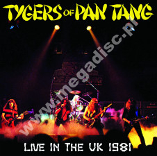 TYGERS OF PAN TANG - Live In The UK 1981 - FRA Verne Limited Press - POSŁUCHAJ - VERY RARE TYGERS OF PAN TANG - Live In The UK 1981 - FRA Verne Limited Press - POSŁUCHAJ - VERY RARE