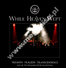 WHILE HEAVEN WEPT - Triumph : Tragedy : Transcendence (Live At The Hammer Of Doom Festival) (2LP) - GER Cruz Del Sur / Iron Kodex / High Roller 1st Limited Press - POSŁUCHAJ - OSTATNIE SZTUKI