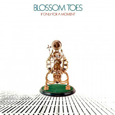 BLOSSOM TOES - If Only For The Moment (3CD) - UK Esoteric Remastered Expanded Digipack Edition - POSŁUCHAJ