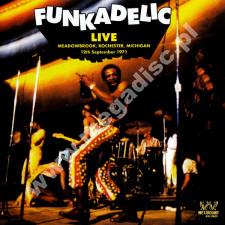 FUNKADELIC - Live - Meadowbrook, Rochester, Michigan - 12th September 1971 - EU Westbound Edition