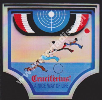CRUCIFERIUS! - A Nice Way Of Life - GER Remastered Edition - POSŁUCHAJ - VERY RARE
