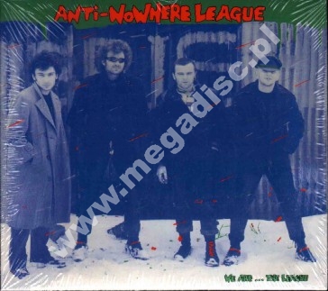 ANTI-NOWHERE LEAGUE - We Are... The League +7 - UK Captain Oi! Expanded Digipack Edition - OSTATNIA SZTUKA