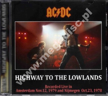 AC/DC - Highway To Lowlands - Live In Netherlands 1979 - SPA Top Gear Edition - POSŁUCHAJ - VERY RARE - OSTATNIA SZTUKA