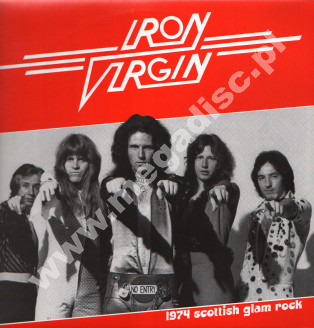 IRON VIRGIN - Iron Virgin - 1974 Scottish Glam Rock - ITALIAN Rave Up 2007 1st Press - POSŁUCHAJ