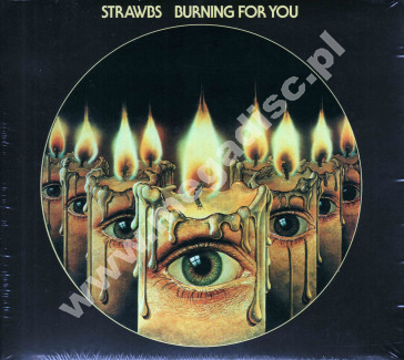 STRAWBS - Burning For You +4 - UK Esoteric Remastered Expanded Digipack Edition - POSŁUCHAJ