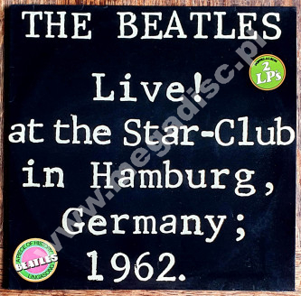 BEATLES - Live! At The Star-Club In Hamburg, Germany, 1962 (2LP) - GERMAN Bellaphon 1977 1st Press - NEAR MINT VINTAGE VINYL