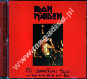 IRON MAIDEN - Soundhouse Tapes And Rare Early Tracks 1978-1981 - SPA Top Gear Remastered Edition - POSŁUCHAJ - VERY RARE
