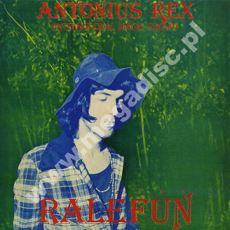 ANTONIUS REX - Ralefun - ITA Mellow Records Edition - POSŁUCHAJ