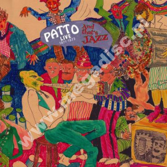 PATTO - And That's Jazz: Live 1971-1973 (CD+DVD) - UK Card Sleeve Edition
