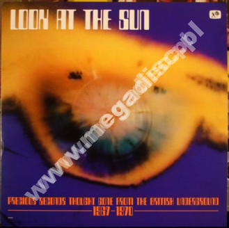 VARIOUS ARTISTS - Look At The Sun - Precious Seconds Thought Gone From The British Underground 1967-1970 + T2 EP - UK Top Sounds Limited Press - OSTATNIE SZTUKI