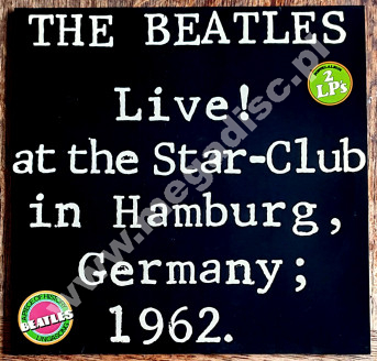 BEATLES - Live! At The Star-Club In Hamburg, Germany, 1962 (2LP) - GERMAN Bellaphon 1977 1st Press - NEAR MINT VINTAGE VINYL