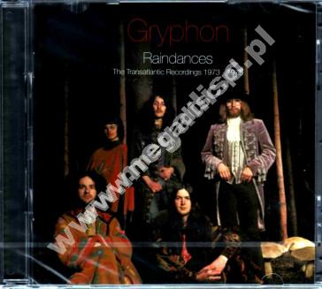 GRYPHON - Raindances - Transatlantic Recordings 1973-1975 (2CD) - UK Esoteric Remastered Edition - POSŁUCHAJ - OSTATNIA SZTUKA