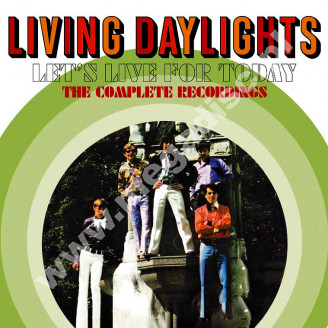 LIVING DAYLIGHTS - Let's Live For Today - Complete Recordings - UK Grapefruit Expanded MONO + STEREO Digipack Edition - POSŁUCHAJ