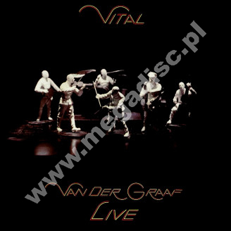 VAN DER GRAAF GENERATOR - Vital - Van der Graaf Live (2CD) - UK Esoteric Remastered Digipack Edition - POSŁUCHAJ