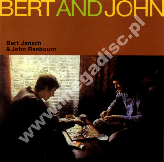 BERT JANSCH AND JOHN RENBOURN - Bert And John - EU Music On CD Remastered Edition - POSŁUCHAJ - OSTATNIE SZTUKI