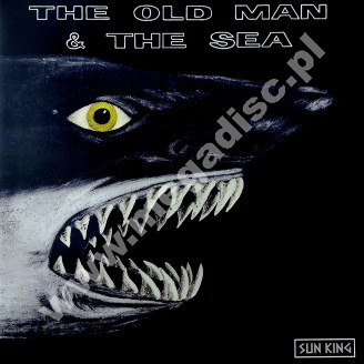 OLD MAN & THE SEA - Old Man & The Sea - EU Sun King Limited Press - POSŁUCHAJ - VERY RARE