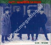 ANTI-NOWHERE LEAGUE - We Are... The League +7 - UK Captain Oi! Expanded Digipack Edition - OSTATNIA SZTUKA