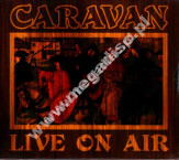 CARAVAN - Live On Air - UK Northworld Edition - POSŁUCHAJ